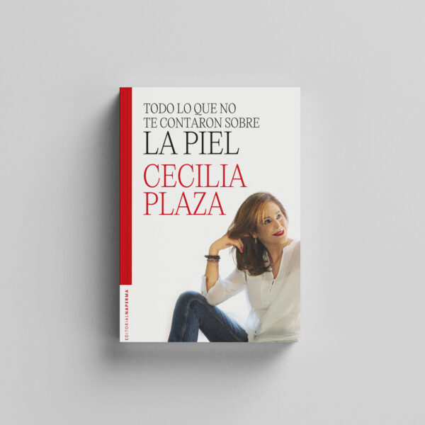 <strong>TODO LO QUE NO TE CONTARON SOBRE LA PIEL</strong>  CECILIA PLAZA SERRANO - Imagen 2