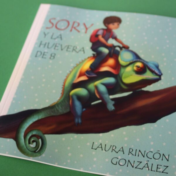 <strong>SORY Y LA HUEVERA DE 8</strong> LAURA RINCÓN GONZÁLEZ - Imagen 2