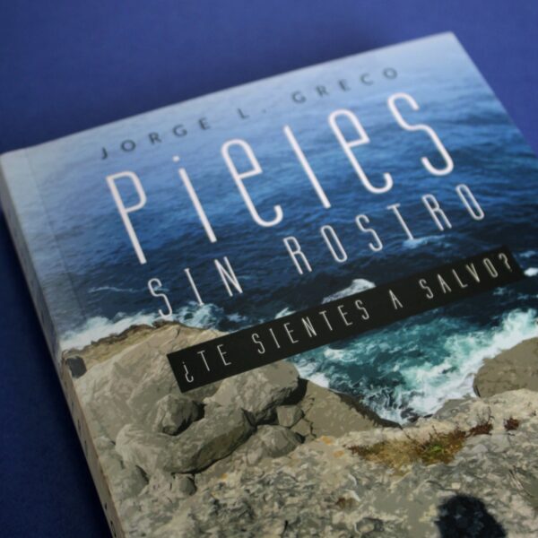 <strong>PIELES SIN ROSTRO</strong> JORGE L. GRECO
