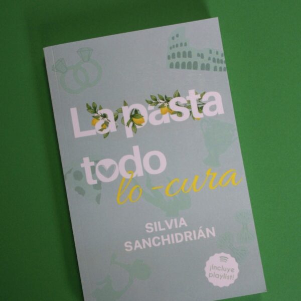 <strong>LA PASTA TODO LO-CURA</strong> SILVIA SANCHIDRIÁN - Imagen 2